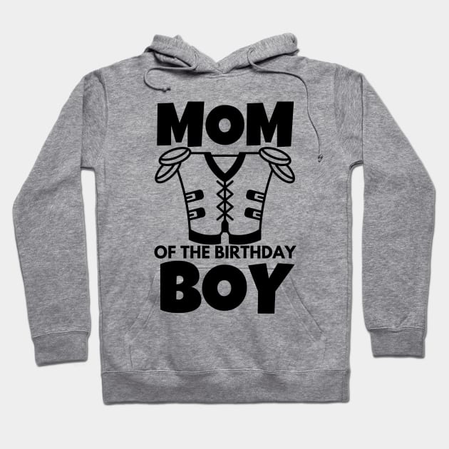 Mom of the birthday boy Hoodie by mksjr